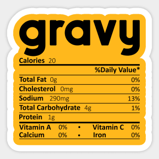 Gravy Nutrition Facts Gift Funny Thanksgiving Costume Sticker